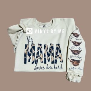 This mama loves her herd sweatshirt