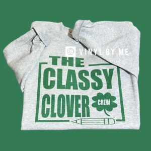 The classy clover sweatshirt