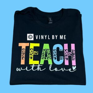 Teach with love tee