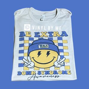 Be extra t21 tee
