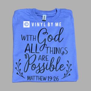 With God all things are possible purple tee