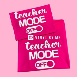 Pink teacher mode off tee