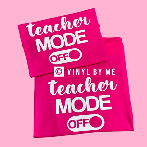 Pink teacher mode off tee
