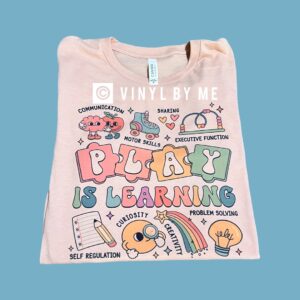 Play is learning tee