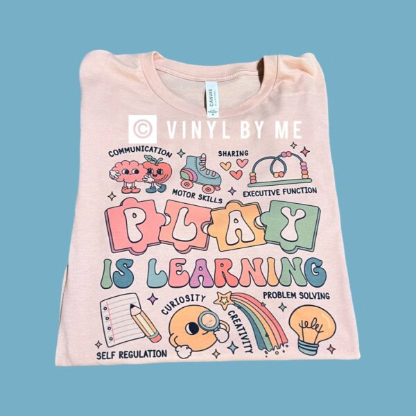 Play is learning tee