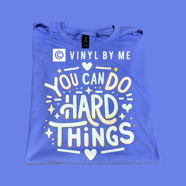 Purple you can do hard things tee