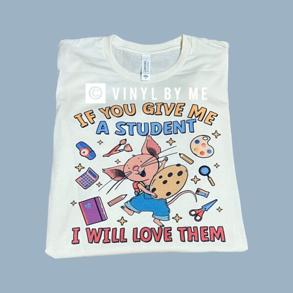 If you give me a student tee