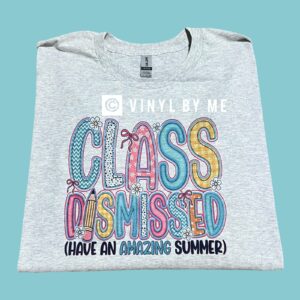 Class dismissed ash tee