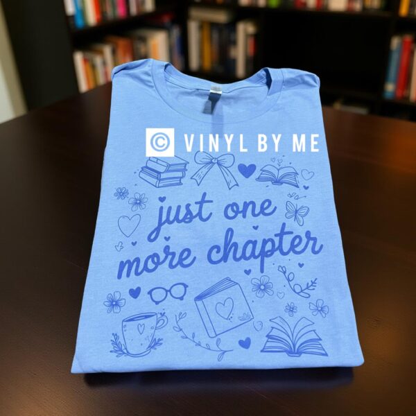 Blue just one more chapter tee