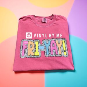 Watermelon Fri-yay comfort color tee