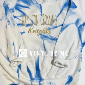 Hamilton crossing knights Tye dye sweatshirt