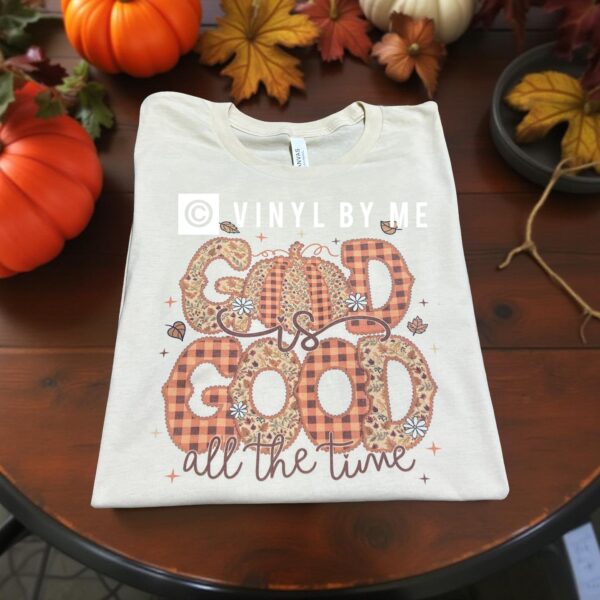 Fall God is good tee