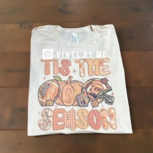 Fall football tis the season tee
