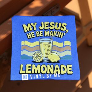 He be making lemonade tee