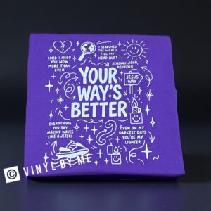 Purple your way is better tee