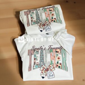 Custom Santa’s favorite teacher sweatshirt (leave name in note section)