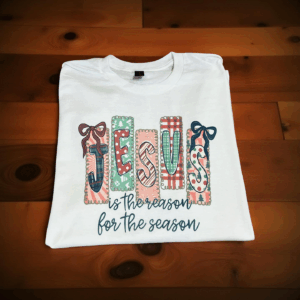 Jesus is the reason white tshirt