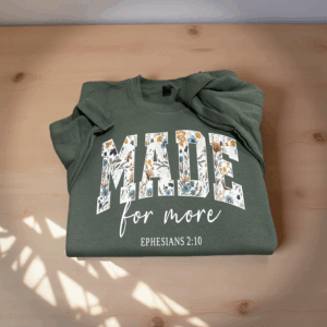 Made for more military green sweatshirt