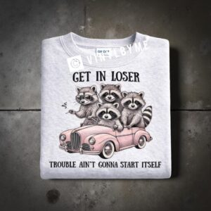 Get in loser ash gray sweatshirt