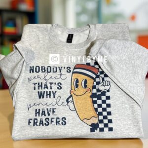 Ash gray Nobody’s perfect sweatshirt