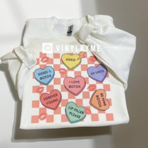 White kisses and Botox sweatshirt