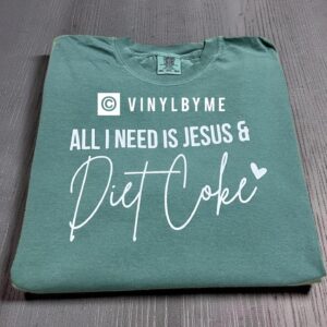 Diet Coke & Jesus comfort color tee