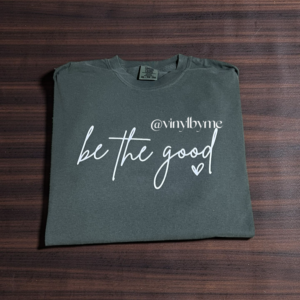 Moss be the good comfort color tee